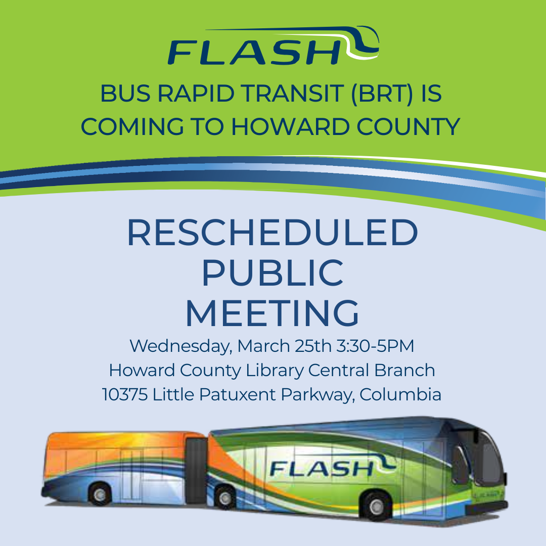Graphic stating the rescheduled public meeting for Flash BRT to be held March 25th from 3:30 to 6PM at the Central Library in Columbia.