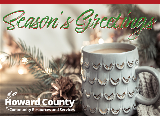 Season's Greetings from the Howard County Department of Community Resources and Services
