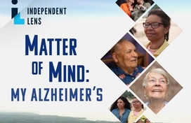 Text saying Matter of Mind: My Alzheimer's with 6 photos of older adults in diamond shapes.