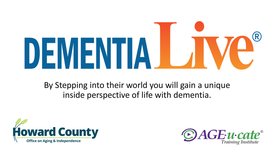 Dementia Live logo with a phrase beneath it reading "By stepping into their world you will gain a unique inside perspective of life with dementia. Below that is the OAI logo and AGE-u-cate logo.
